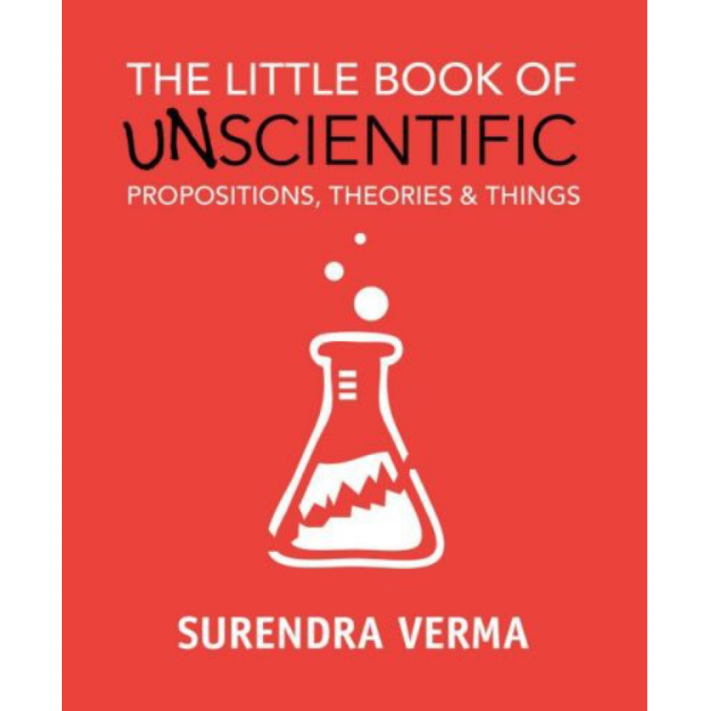 THE LITTLE BOOK OF UNSCIENTIFIC