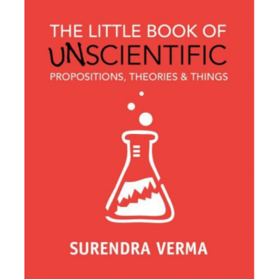 THE LITTLE BOOK OF UNSCIENTIFIC
