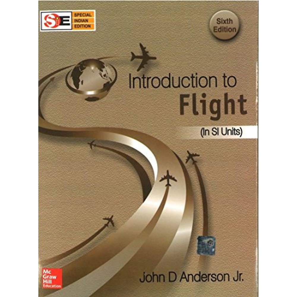 INTRODUCTION TO FLIGHT