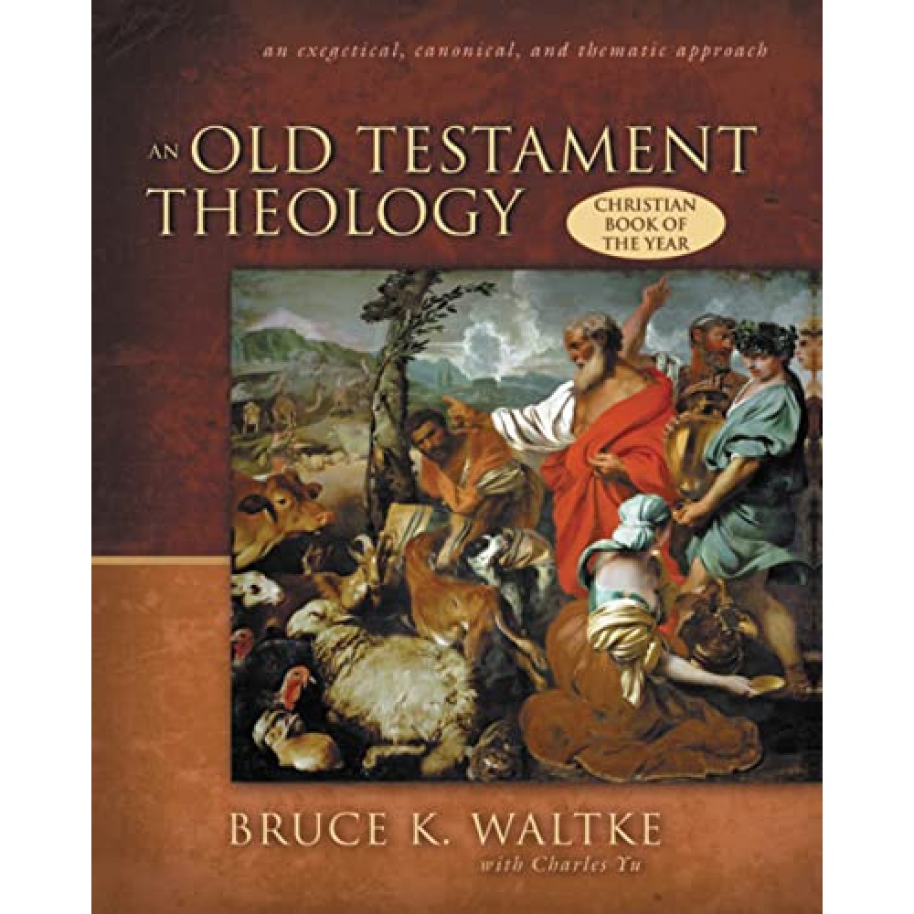 AN OLD TESTAMENT THEOLOGY