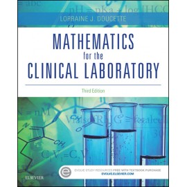MATHEMATICS FOR THE CLINICAL LABORATORY