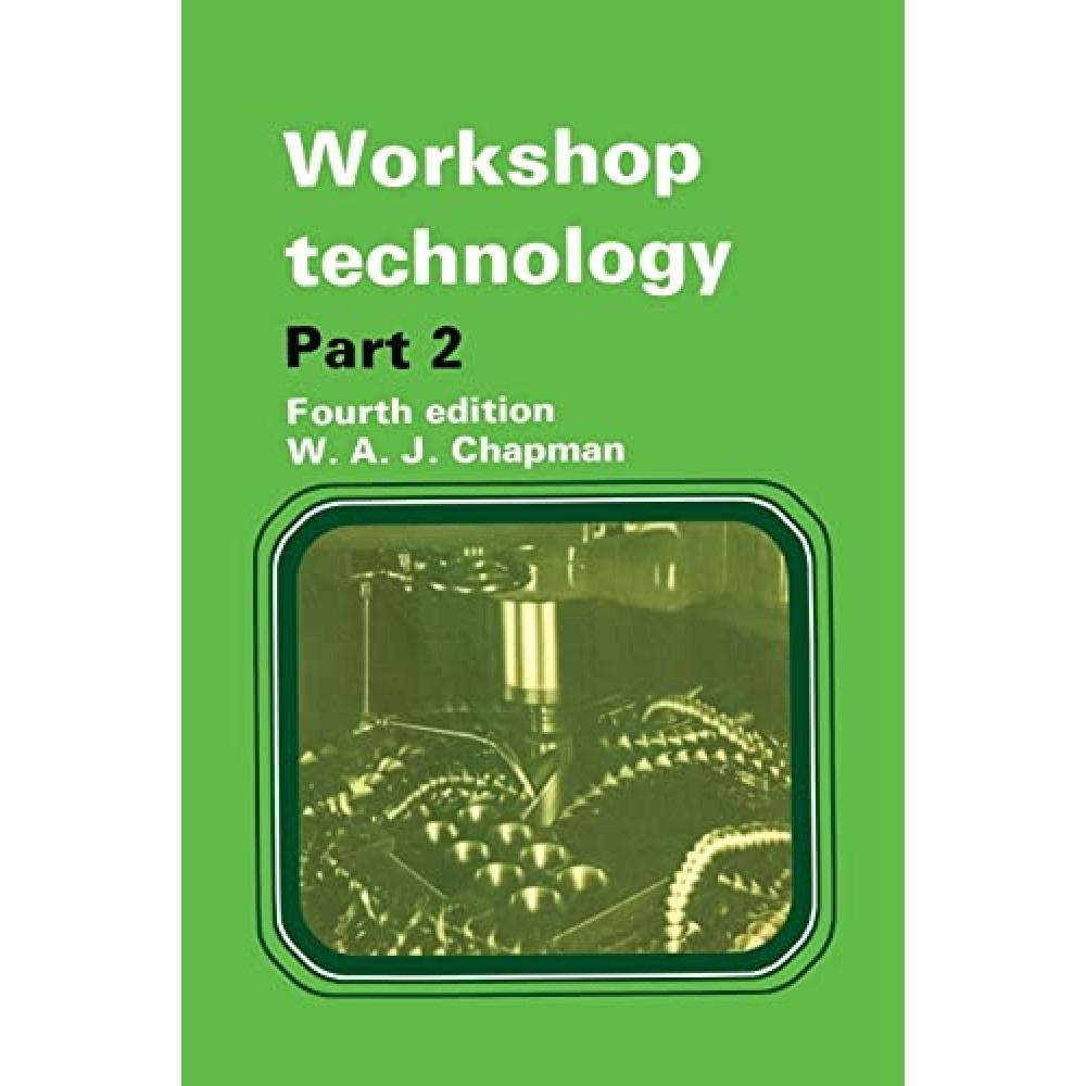 WORKSHOP TECHNOLOGY Part 2