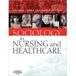 SOCIALOGY IN NURSING AND HEALTHCARE