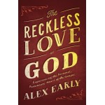 THE RECKLESS LOVE OF GOD