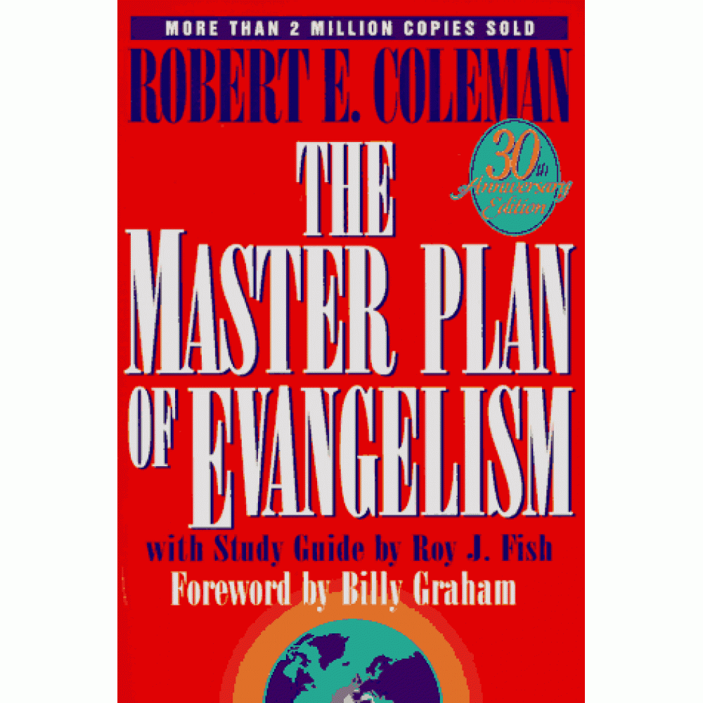 THE MASTER PLAN OF EVANGELISM