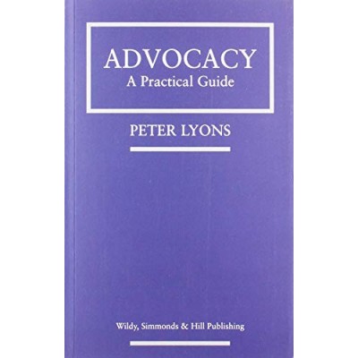 ADVOCACY: A PRACTICAL GUIDE