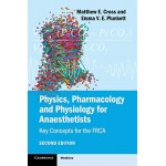 PHYSICS PHARMACOLOGY AND PHYSIOLOGY FOR ANAESTHETICS