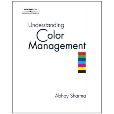 UNDERSTANDING COLOR MANAGEMENT