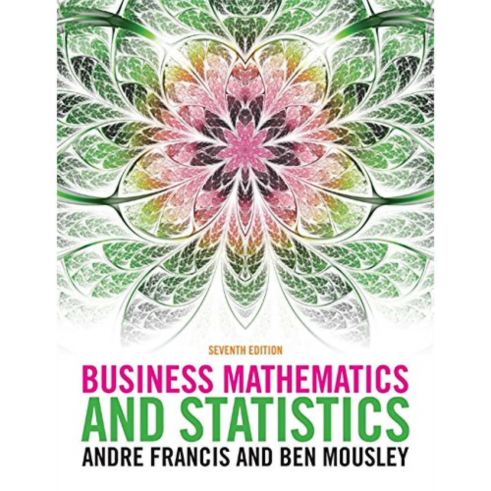 BUSINESS MATHEMATICS AND STATISTICS