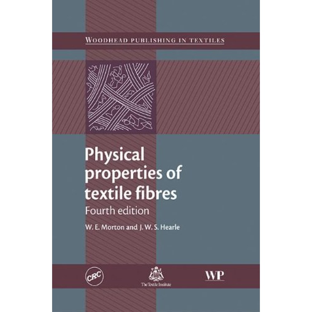 PHYSICAL PROPERTIES OF TEXTILE FIBRES