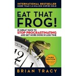 EAT THAT FROG: 21 GREAT WAYS 