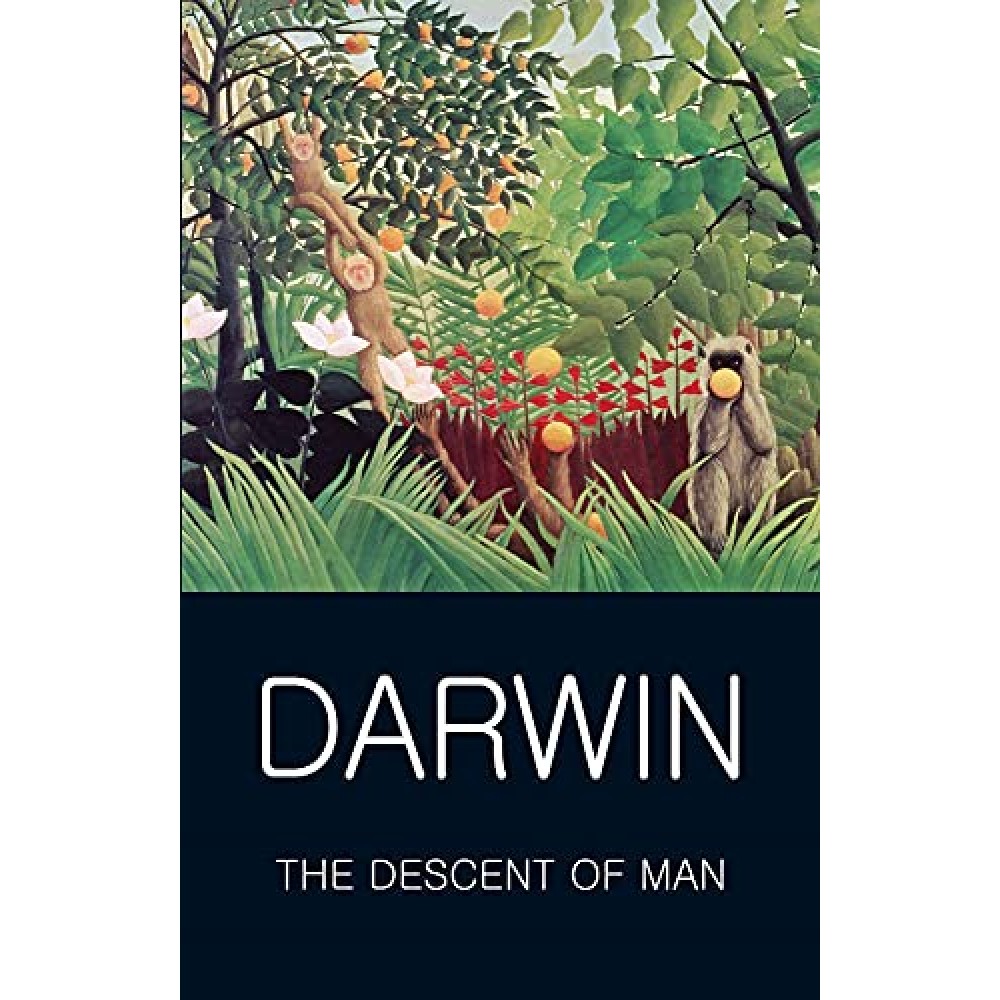 DARWIN: THE DESCENT OF MAN