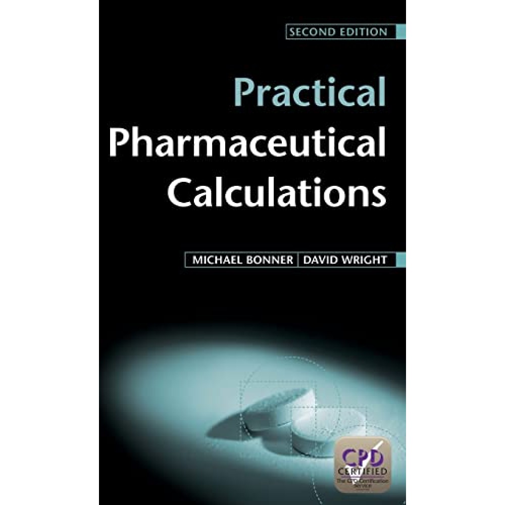 PRACTICAL PHARMACEUTICAL CALCULATIONS