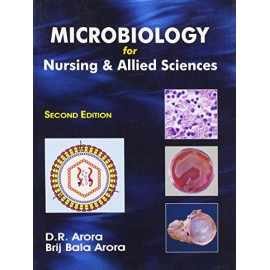 MICROBIOLOGY FOR NURSING & ALLIED SCIENCES