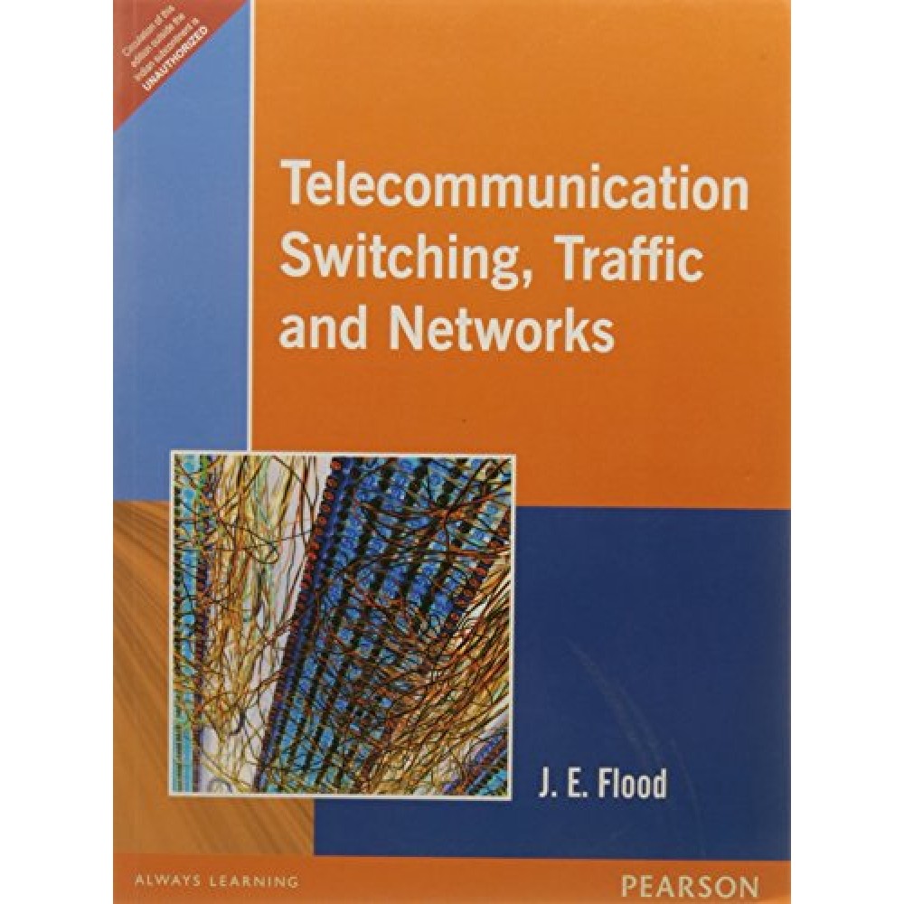 TELECOMMUNICATION SWITCHING, TRAFFIC AND NETWORKS