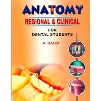 ANATOMY REGIONAL & CLINICAL FOR DENTAL STUDENTS