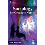 SOCIOLOGY FOR GRADUATE NURSES