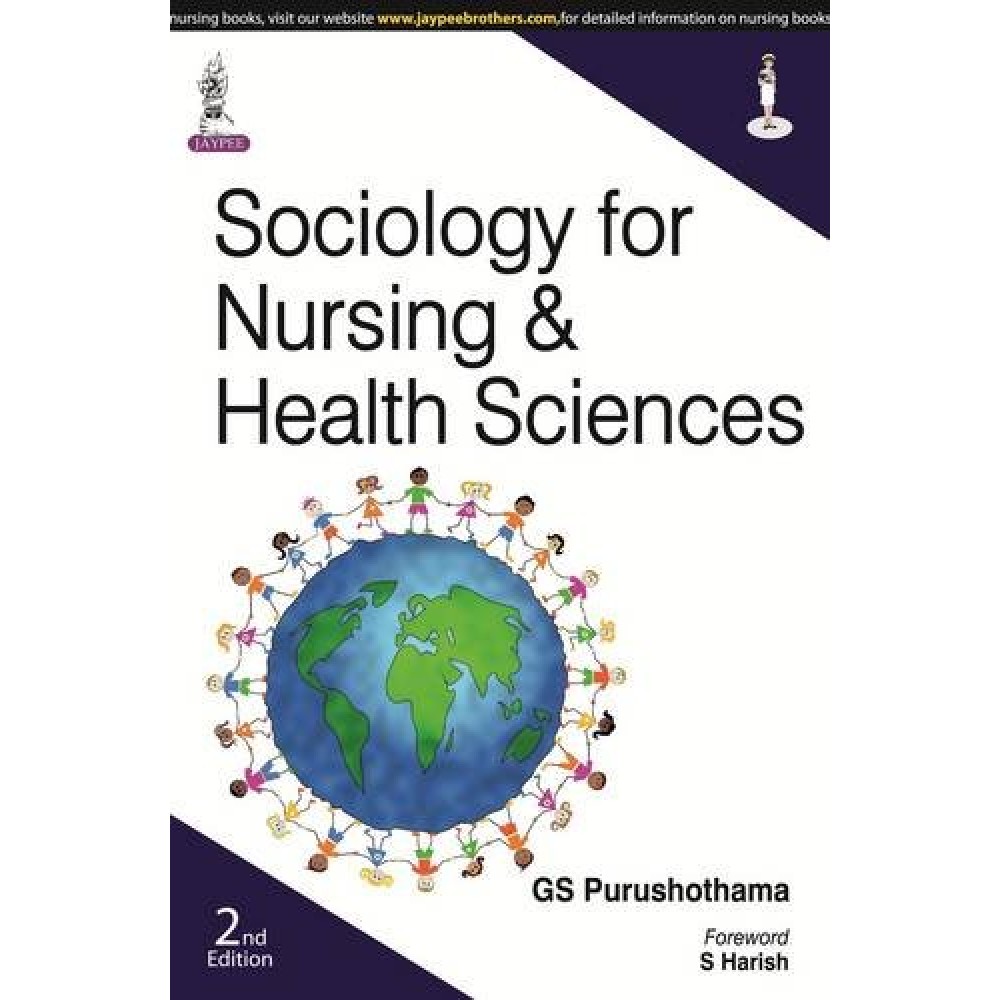 SOCIOLOGY FOR NURSING AND HEALTH SCIENCES