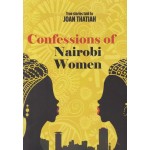 Confessions of Nairobi Women book 1