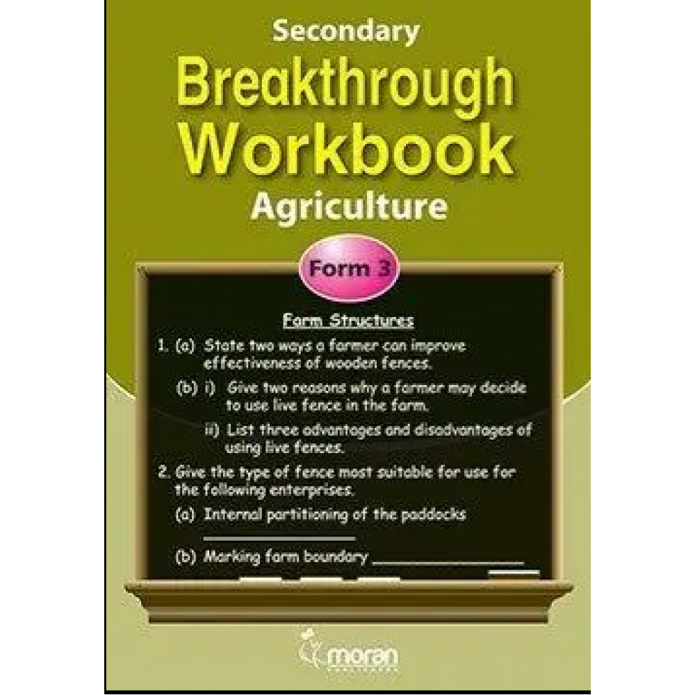 Breakthrough Workbook Agriculture Form 3