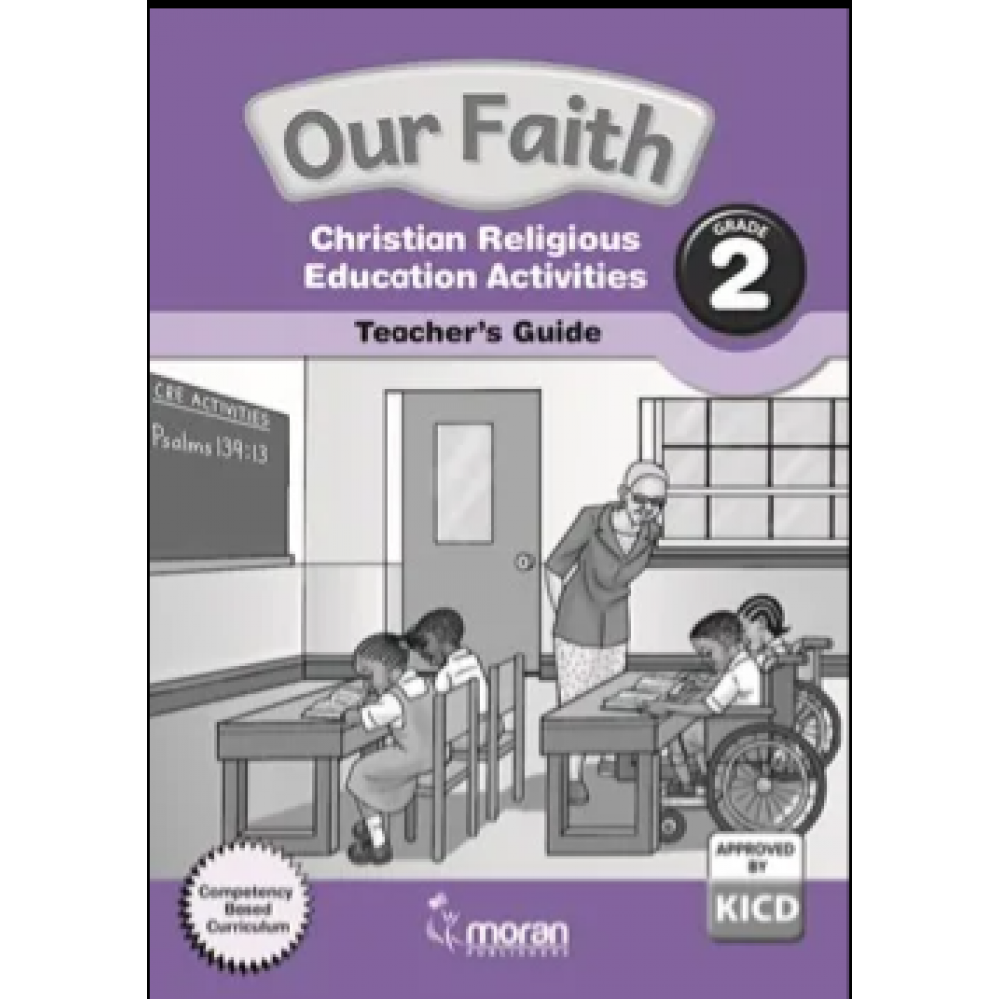 Our Faith – Christian Religious Education Grade 2 (Teacher’s Guide)