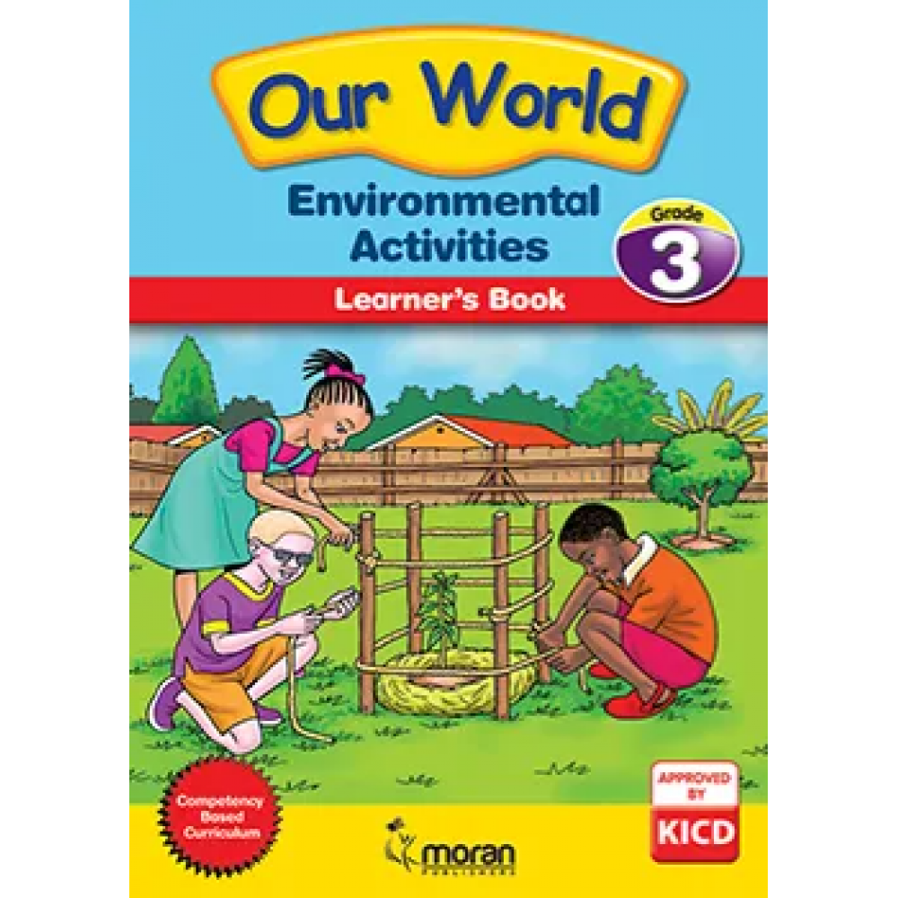 Our World – Environmental Activities Learner’s Book – Grade 3