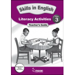 Skills in English – Literacy Activities Teacher’s Guide – Grade 3