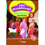  CBC BREAKTHROUGH WORKBOOK -SOCIAL STUDIES GRADE 5