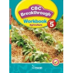  CBC BREAKTHROUGH WORKBOOK – AGRICULTURE GRADE 5