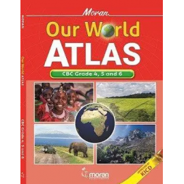 OUR WORLD CBC ATLAS (GRADE 4, 5 & 6)