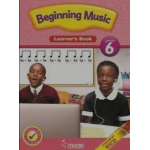 Beginning Music Learner’s Book Grade 6