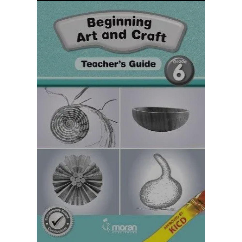 Beginning Art and Craft Grade 6 – Teachers Book