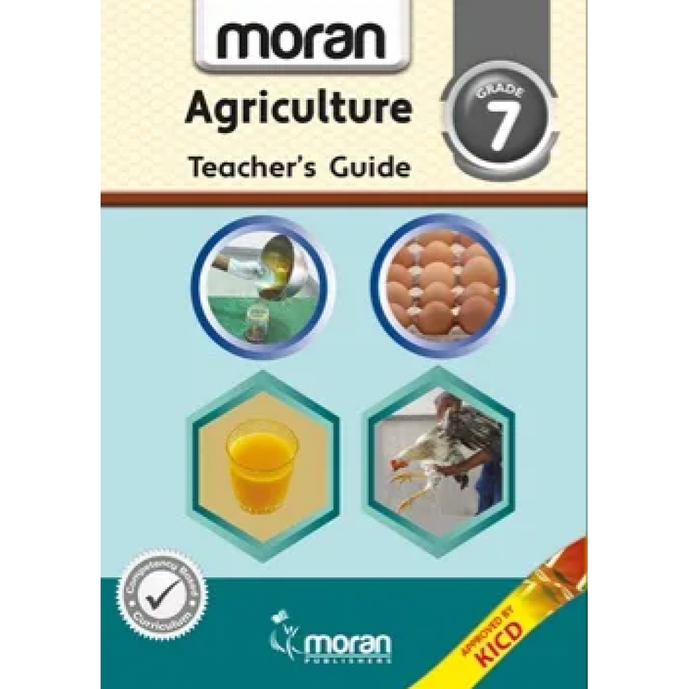 Moran Agriculture – Teacher’s Guide Grade 7