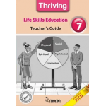 Thriving Life Skills Education – Teacher’s Guide Grade 7