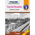 Moran Social Studies -Teachers Guide Grade 8