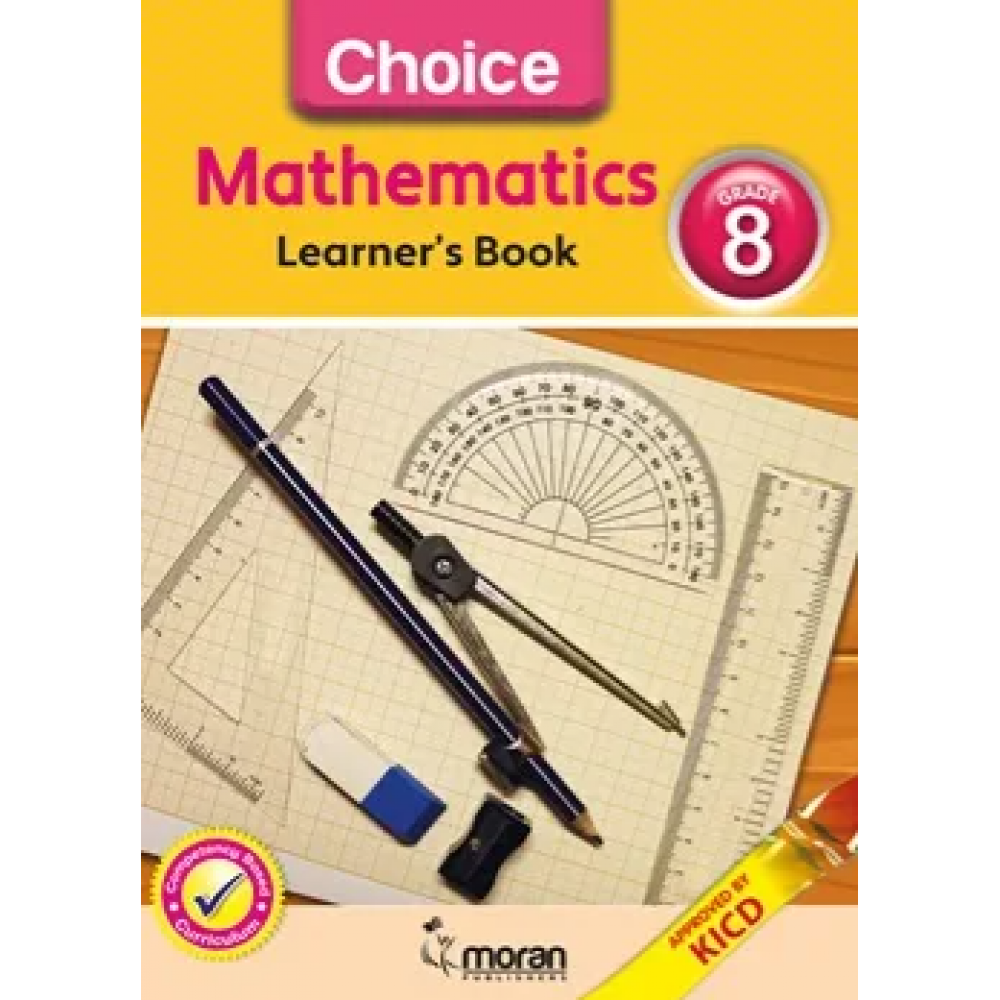 Choice Mathematics – Learner’s Book 8