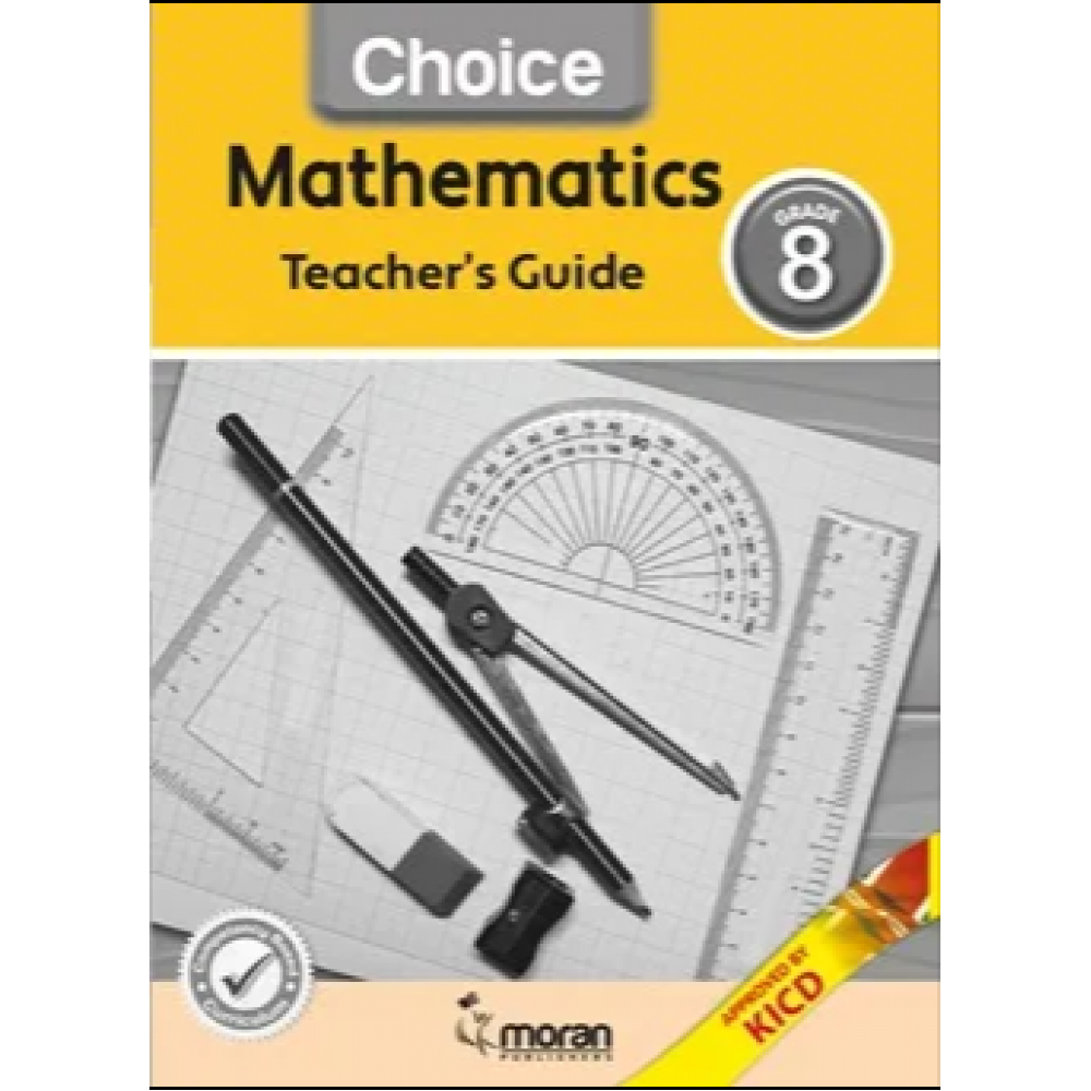 Choice Mathematics – Teacher’s Guide 8