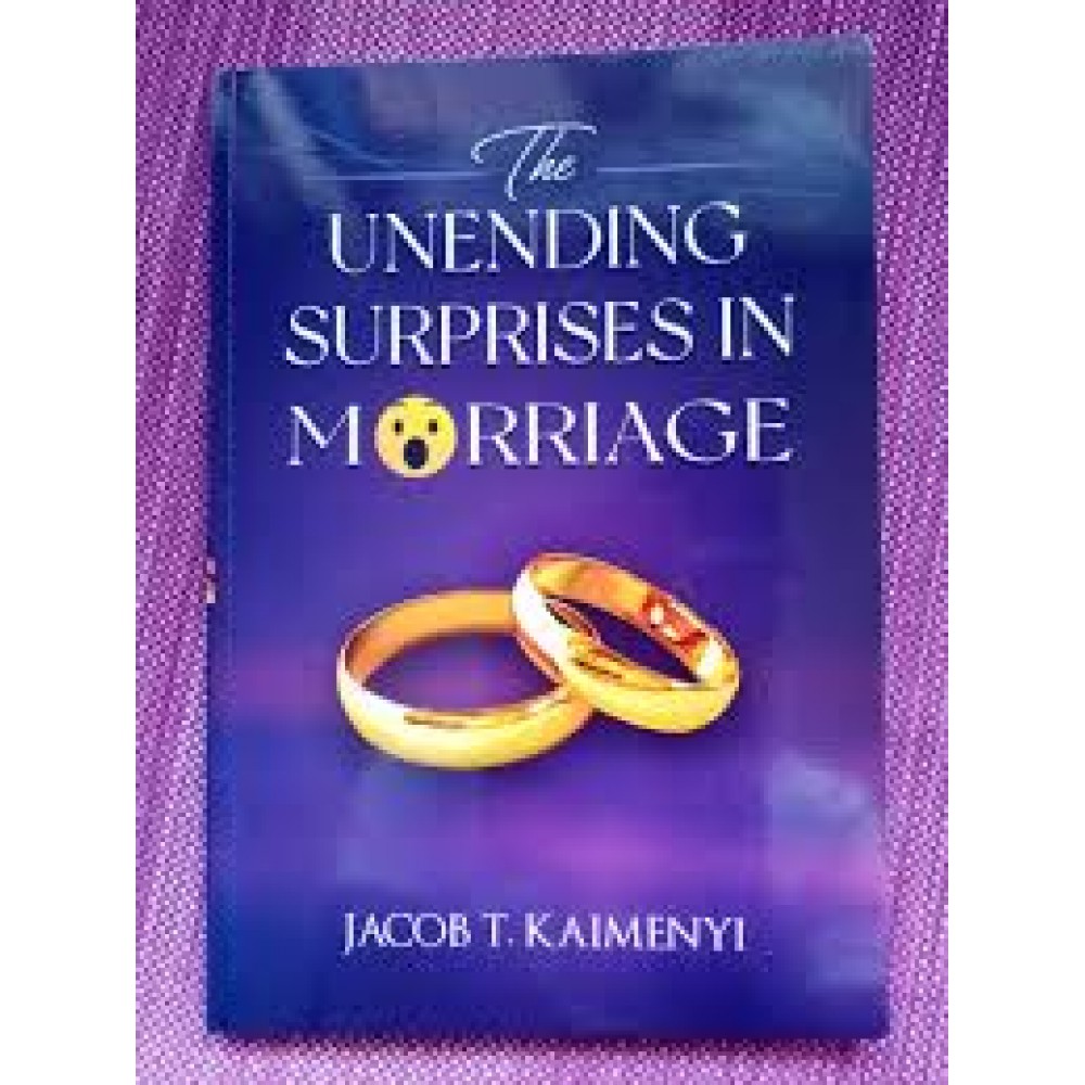 THE UNENDING SUPRISES IN MARRIAGE