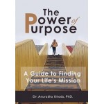 THE POWER OF PURPOSE 