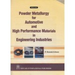 POWDER METALLURGY FOR AUTOMATIVE AND HIGH PEFORMANCE MATERIALS IN ENGINEERING INDUSTRIES