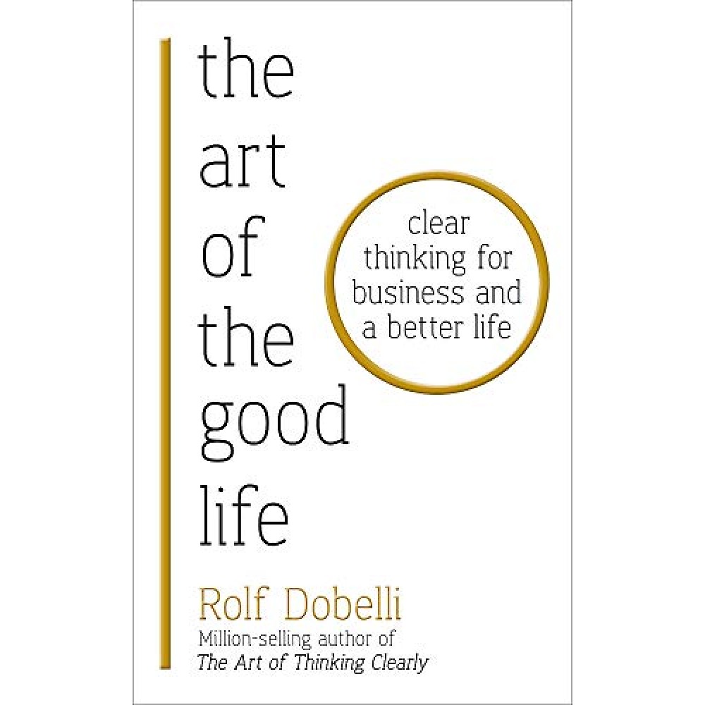 THE ART OF THE GOOD LIFE