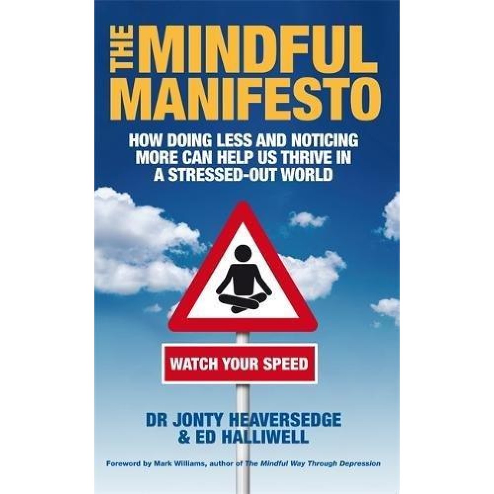 THE MINDFUL MANIFESTO