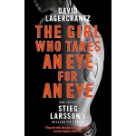 THE GIRL WHO TAKES AN EYE FOR AN EYE