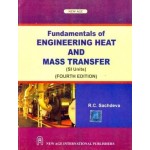 Fundamentals of Engineering Heat and Mass Transfer (SI Units) 