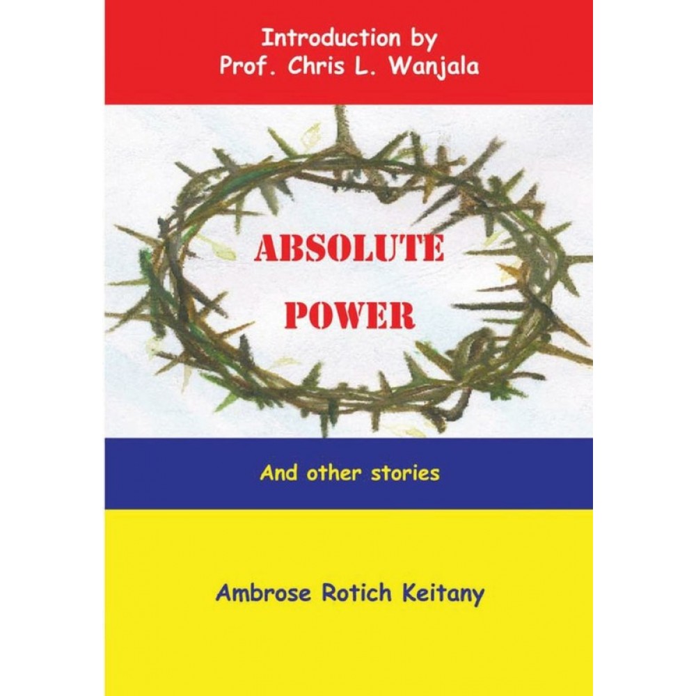 ABSOLUTE POWER&OTHER STORIES