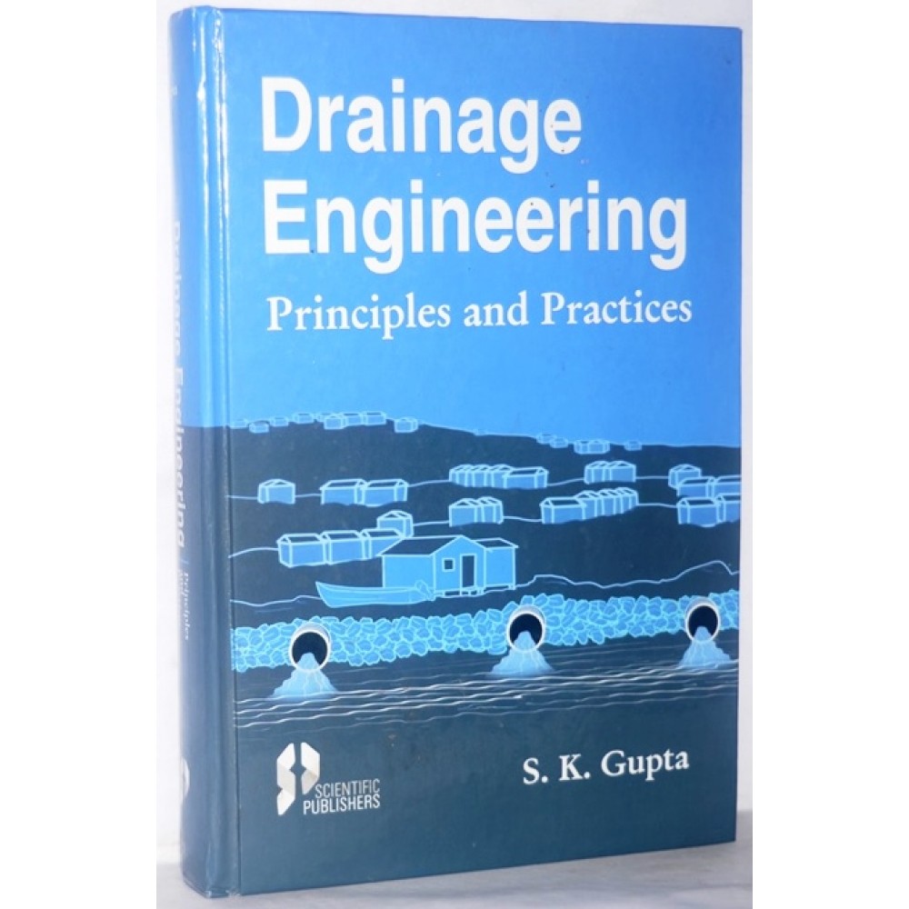DRAINAGE ENGINEERING PRINCIPLES AND PRACTICES