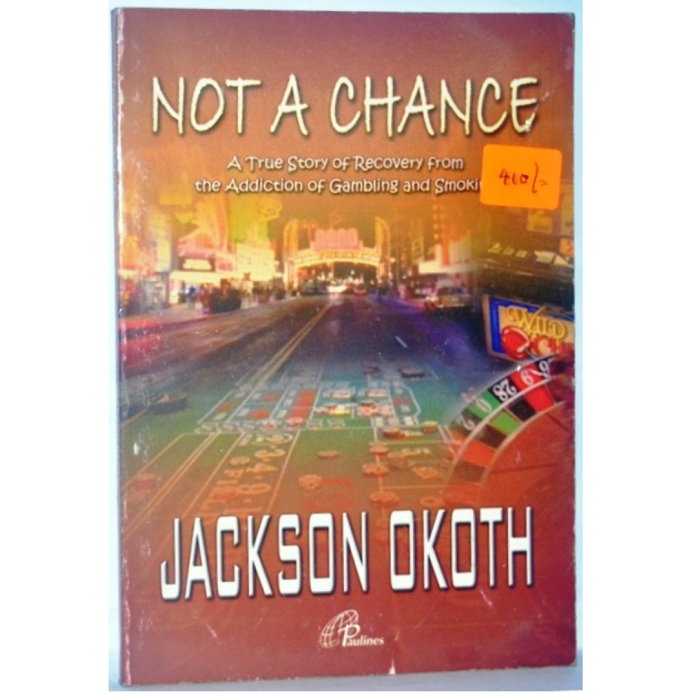 NOT A CHANCE- JACKSON OKOTH