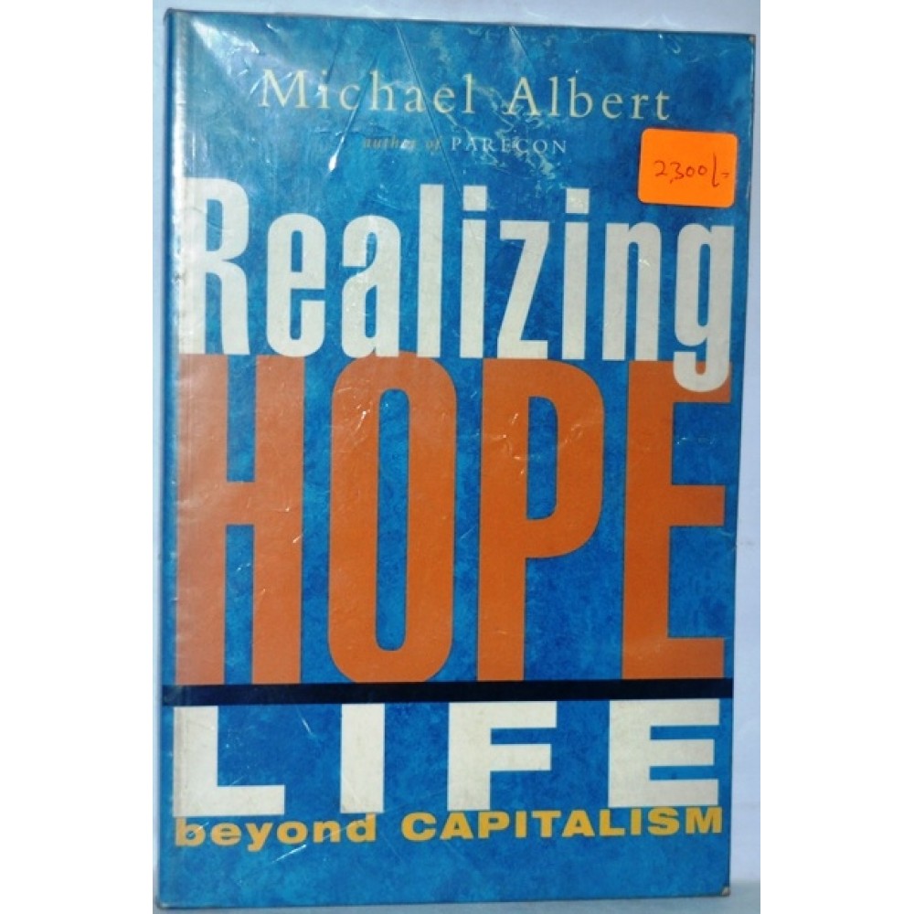 REALIZING HOPE LIFE BEYOND CAPITALISM