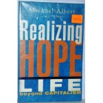 REALIZING HOPE LIFE BEYOND CAPITALISM