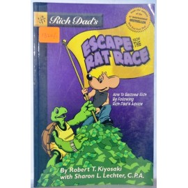 RICH DADS ESCAPE FROM THE RAT RACE